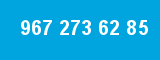 967 273 62 85 967 273 62 85